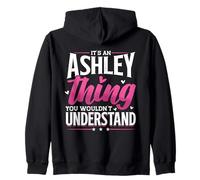 Personalized Name, It's An Ashley Thing Zip Hoodie