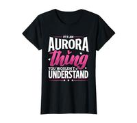Personalized Name, It's an Aurora Thing T-Shirt
