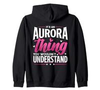 Personalized Name, It's An Aurora Thing Zip Hoodie