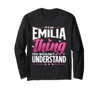 Personalized Name, It's an Emilia Thing Long Sleeve T-Shirt