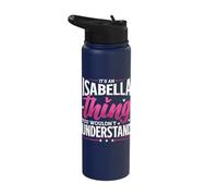 Personalized Name, It's an Isabella Thing Stainless Steel Insulated Water Bottle