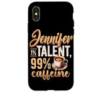Personalized Name, Jennifer 1% Talent 99% Caffeine Case for iPhone X/XS
