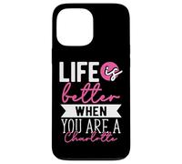 Personalized Name, Life Is Better When You Are A Charlotte Case for iPhone 13 Pro Max