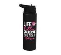 Personalized Name, Life is Better When You are A Melissa Stainless Steel Insulated Water Bottle