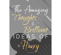 Personalized Name Lined Notebook Journal The Amazing Thoughts And Brilliant Ideas Of Harry Gray Cover: Do It All, A4, Passion, Teacher, Over 110 ... College, 21.59 x 27.94 cm, 8.5 x 11 inch