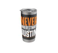 Personalized Name, Never Underestimate A Justin Stainless Steel Insulated Tumbler