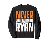 Personalized Name, Never Underestimate A Ryan Sweatshirt