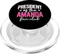 Personalized Name, President Of The Amanda Fan Club PopSockets PopGrip for MagSafe