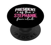 Personalized Name, President Of The Stephanie Fan Club PopSockets Adhesive PopGrip