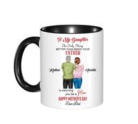 Personalized to My Daughter from Father Coffee Mug Custom The Only Thing Better Than Being Your Father is Watching You Be A Mom for Daughter from Dad Daddy papa on Mother's Day