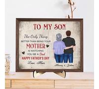 Personalized To My Son The Only Thing Better Than Being Your Mother is Watching You Be A Dad Wood Sign,Happy Father's Day Custom Plaque Frame Gift for Son New Dad from Mom Mama,Home Decor