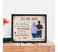 Personalized To My Son The Only Thing Better Than Being Your Mother is Watching You Be A Dad Wood Sign,Happy Father's Day Custom Plaque Frame Gift for Son New Dad from Mom Mama,Home Decor
