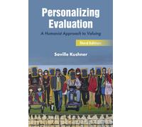 Personalizing Evaluation : A Humanist Approach to Valuing