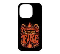 Personally I'm on Fire Funny Menopause Hot Flash Women Gift Case for iPhone 14 Pro