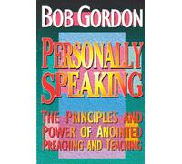 Personally Speaking: Principles and Power of Effective Spiritual Communication