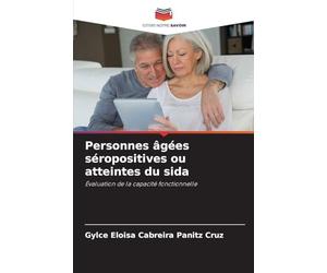 Personnes âgées séropositives ou atteintes du sida: Évaluation de la capacité fonctionnelle