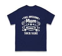 Personsalised This Awesome Mum Belongs to Your Name T-Shirt - Custom Mother's Day Present for Mummy Birthday Best Mum Ever Gift Unisex Kids Adults Top (Navy, L)