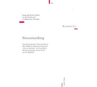 Personwerdung: Eine Theologische Untersuchung Zu Max Schelers Phaenomenologie Der «Person-Gefuehle» Mit Besonderer Beruecksichtigung Seiner Kritik an ... Studien Zur Historischen Und Systematische)