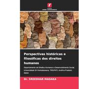 Perspectivas históricas e filosóficas dos direitos humanos: Departamento de Direitos Humanos e Desenvolvimento Social, Universidade Sri Venkateswara, TIRUPATI, Andhra Pradesh, ÍNDIA