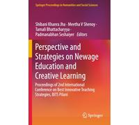 Perspective and Strategies on Newage Education and Creative Learning: Proceedings of 2nd International Conference on Best Innovative Teaching ... in ... in Humanities and Social Sciences)