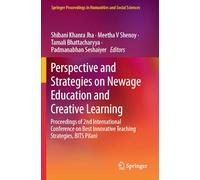 Perspective and Strategies on Newage Education and Creative Learning: Proceedings of 2nd International Conference on Best Innovative Teaching ... in ... in Humanities and Social Sciences)