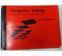 Perspective Drawing: Freehand and Mechanical