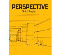 perspective grid paper: Perspective Grid for Art, Architectural Interior Room and Exterior Design, Industrial, (1-Point and 2-Point Perspective Sketchbook) v2