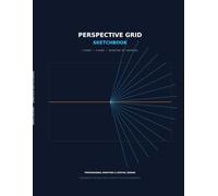 Perspective Grid Sketchbook: Architectural & Concept Design Drawing Pad: 1-Point, 2-Point and Isometric 30 Degree Grids for Architects & Artists (8.5 x 11 in)