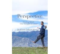 PERSPECTIVE :: Healing the Mind- One Thought at a Time