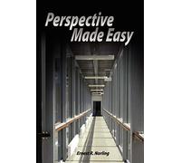 Perspective Made Easy Norling, Ernest R ( Author ) Nov-01-2007 Paperback