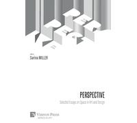 Perspective: Selected Essays on Space in Art and Design (Series in Art)