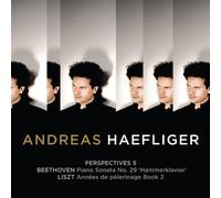 Perspectives 5: Beethoven : Piano Sonata No. 29, Op. 106 Hammerklavier / Liszt: Piano Quintet in A major, Op. 81