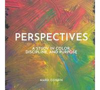 Perspectives: A Study in Color, Discipline, and Purpose