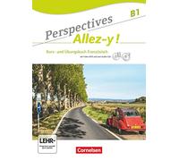 Perspectives - Allez-y ! B1 - Kurs- und Übungsbuch mit Lösungsheft: Inkl. komplettem Hörmaterial (2 CDs) und Video-DVD