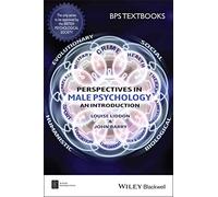 Perspectives in Male Psychology: An Introduction (BPS Textbooks in Psychology)