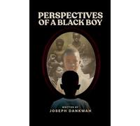 Perspectives of a Black Boy