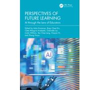 Perspectives of Future Learning : AI through the Lens of Educators