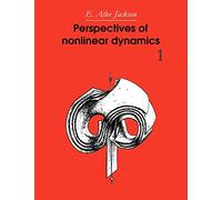 Perspectives of Nonlinear Dynamics: Volume 1