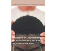 Perspectives on Complementary and Alternative Medicine: A Reader – Routledge