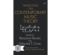 Perspectives on Contemporary Music Theory (Classical America Series in Art and Architecture)