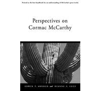 Perspectives on Cormac McCarthy (Southern Quarterly Series)