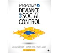 Perspectives on Deviance and Social Control