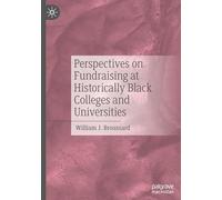 Perspectives on Fundraising at Historically Black Colleges and Universities