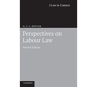 Perspectives on Labour Law (Law in Context)