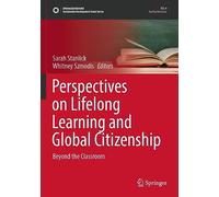 Perspectives on Lifelong Learning and Global Citizenship: Beyond the Classroom (Sustainable Development Goals Series)