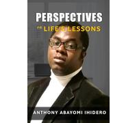 Perspectives On Life's Lessons