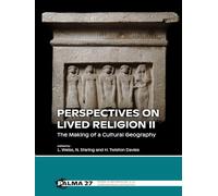 Perspectives on Lived Religion II: The Making of a Cultural Geography: 27 (PALMA)