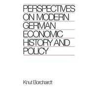 Perspectives on Modern German Economic History and Policy