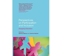 Perspectives on Participation and Inclusion: Engaging Education