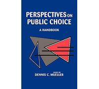 Perspectives on Public Choice: A Handbook